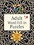 Word Fill-In 100 Puzzles fo...
