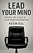 Lead Your Mind: Taking the ...