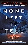 None Left to Tell