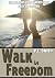 Walk in Freedom: Teens4Jesu...
