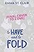 To Have and To Fold: A Swee...