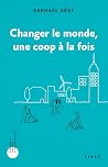 Changer le monde ...