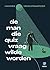 De man die quizvraag wilde worden (Dutch Edition)