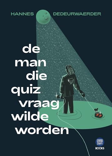 De man die quizvraag wilde worden (Dutch Edition)