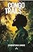 Congo Trails (The Africa Tr...