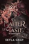 A Matter of Taste: a Vampire Romance (The Valentine Society Book 2) Book cover for A Matter of Taste: a Vampire Romance (The Valentine Society Book 2)