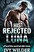 His Rejected Luna: A second...
