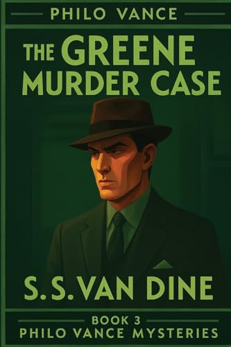 The Greene Murder Case: A Positronic Book