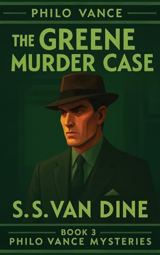 The Greene Murder Case: A Positronic Book