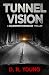 Tunnel Vision: A Coldwater Chronicles Thriller