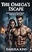 The Omega's Escape: An Omeg...