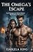 The Omega's Escape by Isabella King
