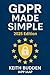 GDPR Made Simple: 2025 Edition