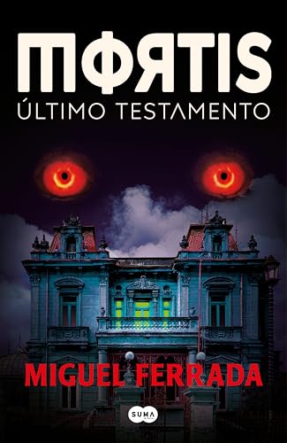 MORTIS. Último testamento (Kindle Edition)