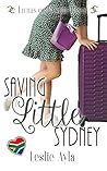 Saving Little Sydney (Littles of Rawhide Ranch Book 24)