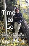 Time To Go: My Jo...