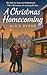 A Christmas Homecoming by Alice Byrne