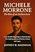 Michele Morrone The Rise of an Italian Icon: From Humble Beginnings to Global Stardom. The Inspiring Journey of Passion, Artistry, and Legacy