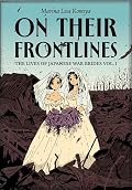 On Their Frontlines: The Lives of Japanese War Brides Vol. 1