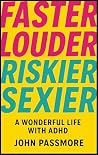 Faster, Louder, R...