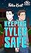 Keeping Tyler Safe: A YA coming of age thriller (Westwood County Stories Book 2)