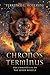 CHRONOS TERMINUS by Terrence L. Rotering CHRONOS TERMINUS by Terrence L. Rotering