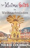 Der kleine Geist im Weihnachtsladen by Nickie Cochran