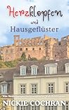 Herzklopfen und Hausgeflüster by Nickie Cochran