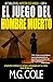 EL JUEGO DEL HOMBRE MUERTO: Un thriller del inspector jefe Garrick – libro 4 (Spanish Edition)