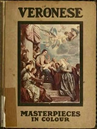 Veronese. Masterpieces in Colour