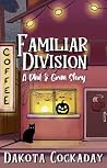 Familiar Division: A Phil and Grim Ghostlight Falls Story Book cover for Familiar Division: A Phil and Grim Ghostlight Falls Story