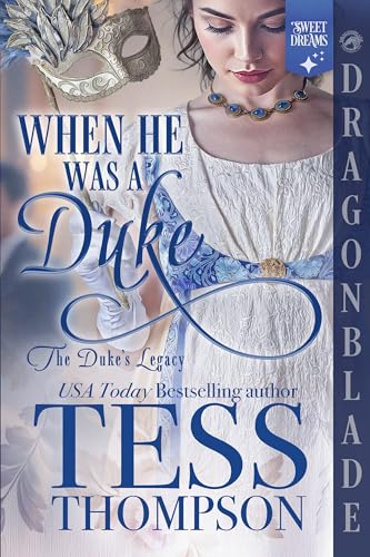 When He Was a Duke (The Duke's Legacy #1)