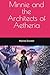 Minnie and the Architects of Aetheria by Manise Ducatel