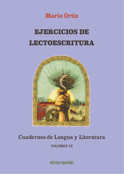 Cuadernos de lengua y literatura. Volumen IX, Ejercicios de lectoescritura
