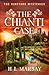 The Chianti Case A Murder Mystery Novel (The Vineyard Mysteries Book 2) by H.L. Marsay