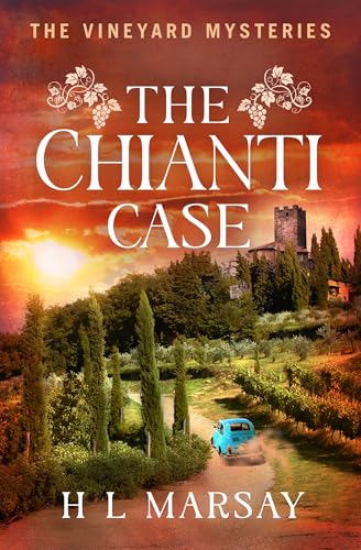 The Chianti Case: A Murder Mystery Novel (The Vineyard Mysteries Book 2)