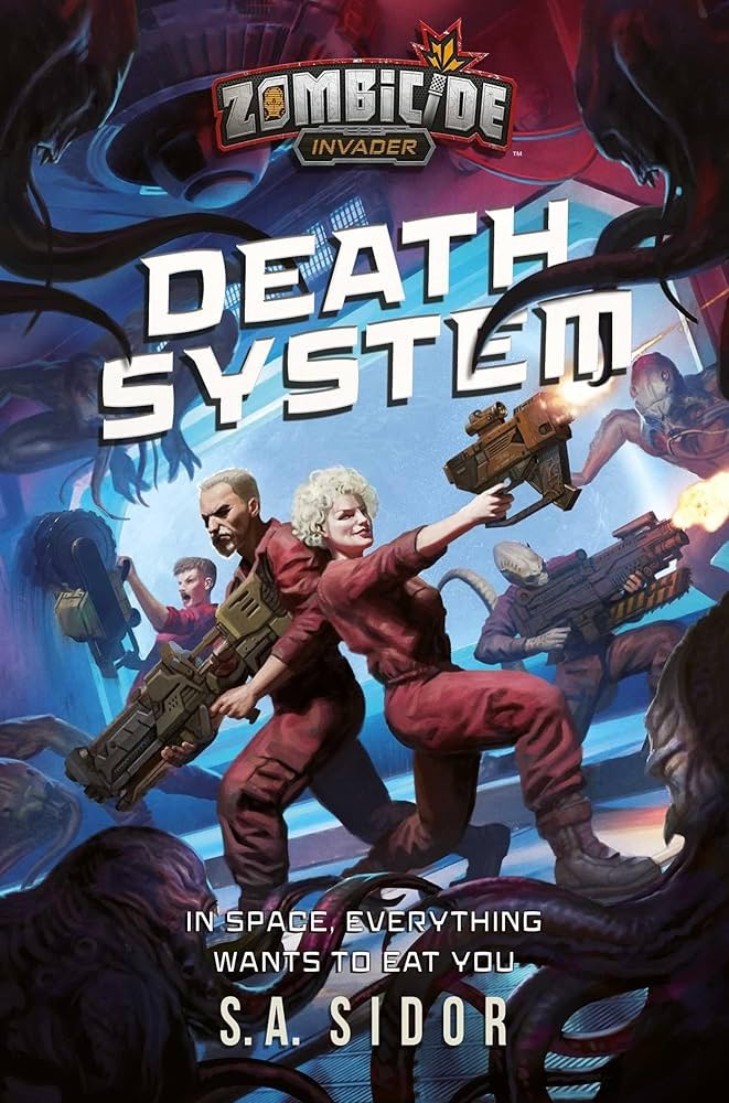 Death System: A Zombicide: Invader Novel (Paperback)