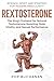 REXTOSTERONE: The King's Pr...