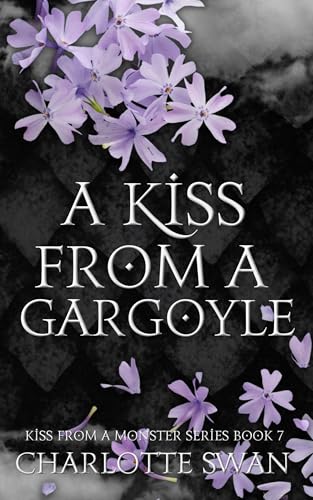 A Kiss From a Gargoyle (Kiss From a Monster Series Book 7)