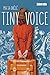 Tiny Voice