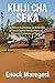 Kijiji cha Seka by Enock Maregesi