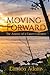 Moving Forward by Elmdea Adams
