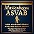 Mastering the ASVAB: A Conc...