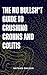 The No Bullsh*t Guide To Crushing Crohn's And Colitis by Nathan Ohlson