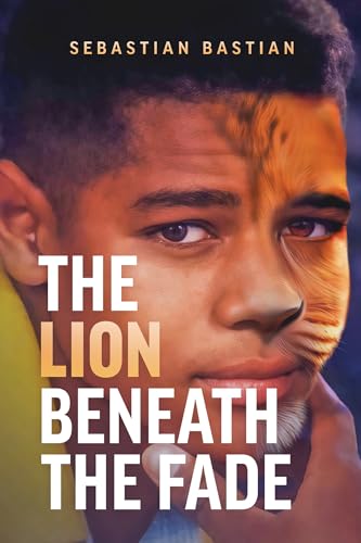 The Lion Beneath the Fade (Kindle Edition)