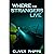 Where the Strangers Live