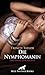 Die Nymphomanin | Erotische...