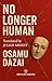 No Longer Human by Osamu Dazai