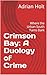 Crimson Bay: A Duology of C...