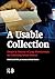 A Usable Collection: Essays...